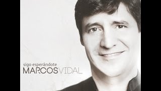 Video thumbnail of "Marcos Vidal ⇁ Hay luz / Sigo Esperándote"