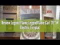 Review Legend Flame LegendFlame Carl 35" W Electric Fireplace Insert (EF264), Fireplace Heater 750/1