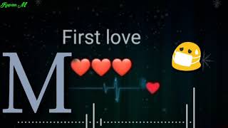 M letter whatsapp status, m love status, new song status, romantic status, heart touching status ,