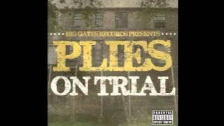 Plies - On Trial - See Nann Nigga