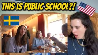 Sweden Public Schools are LIKE THIS?! American Reacts!