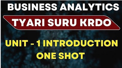 Business analytics unit 1 one shot | business Analytics chapter 1 | introduction to data science