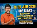 TG TET June 2026 CDP Class on Development, Growth & Maturation - Concept & Nature | Telangana TET