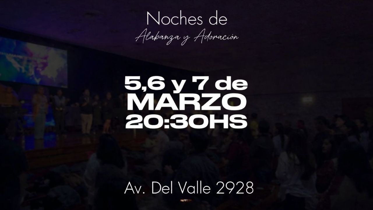 Primera noche de Adoración.