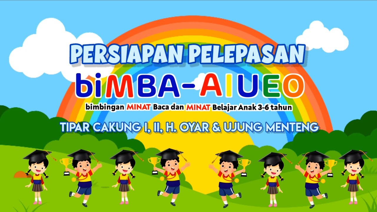 PERSIAPAN ACARA PELEPASAN biMBA AIUEO TIPAR CAKUNG 1, 2 H.OYAR & UJUNG MENTENG
