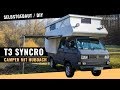 T3 Syncro Camper mit selbst gebauter Kabine (inkl. Hubdach)