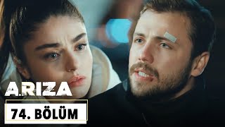 Arıza 74. Bölüm - HD 2024