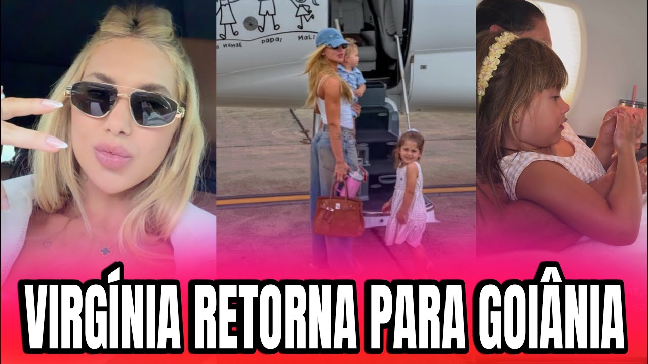 VIRGÍNIA RETORNA PARA SUA CASA EM GOIÂNIA COM SUA FAMÍLIA 