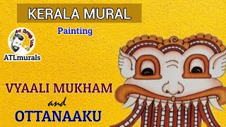 Kerala Mural Painting / VYAALI MUKHAM / OTTANAAKU/ Kerala mural for beginners/ Art Through Life