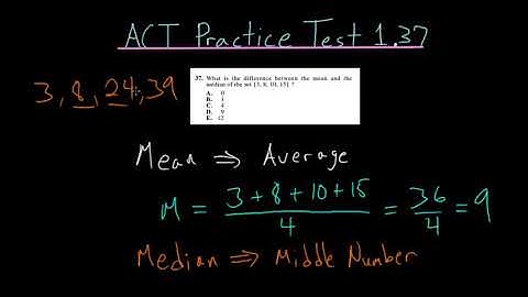 ACT Practice Test 1.37: Mean/Median