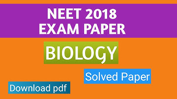 NEET 2018 Biology Question Paper