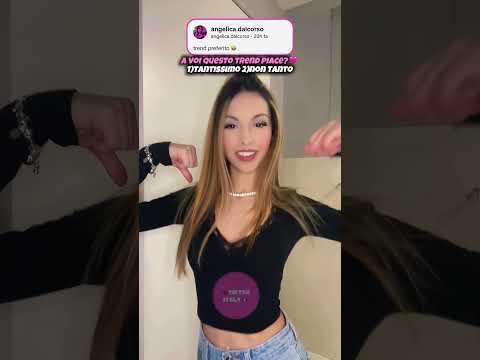 Video IL NUOVO TREND PREFERITO DI ANGELICA DAL CORSO!