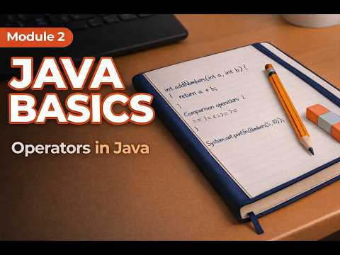 Java Operators Decoded | Arithmetic, Relational & Logical in Plain English