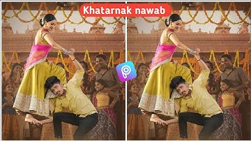 Khatarnak nawab editing | khatarnak nawab photo editing | khatarnak creation | khatarnak nawab