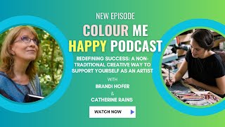 Redefining Success: A Non-traditional Creative Way to Support Yourself as an Artist- Catherine Rains