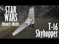 KSP History&#39;s Misfits Star Wars Edition- T-16 Skyhopper