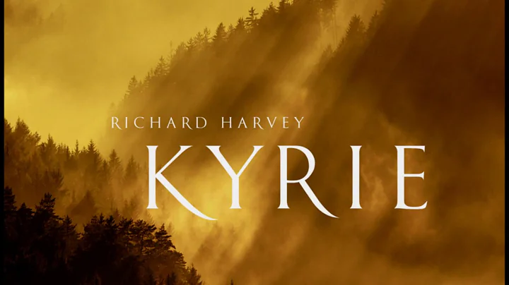 Kyrie For The Magdalene (Full) - Richard Harvey - ...