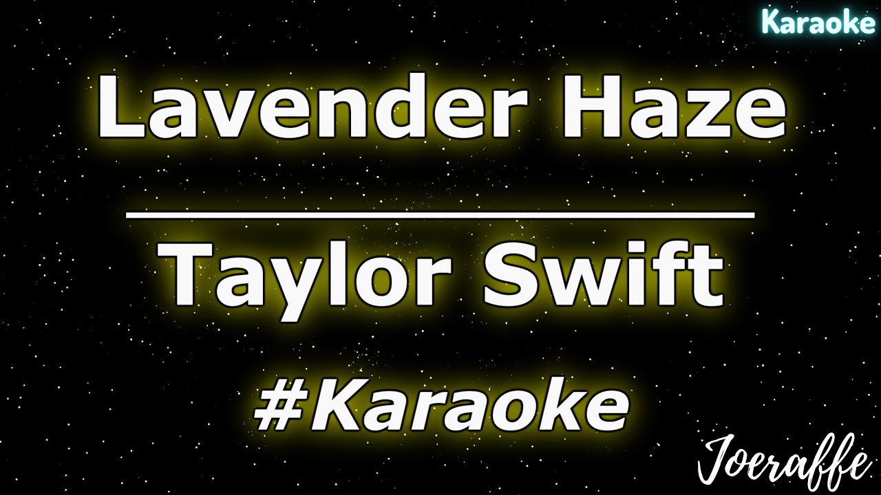 Taylor Swift - Lavender Haze (Karaoke)