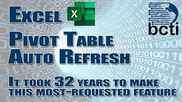 Microsoft Excel - Pivot Table Auto Refresh - New Feature