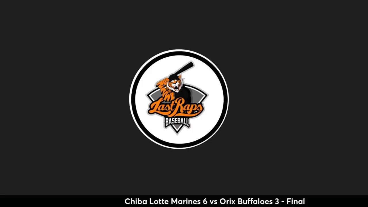 2022 NPB Live Commentary Chiba Lotte Marines vs Orix Buffaloes