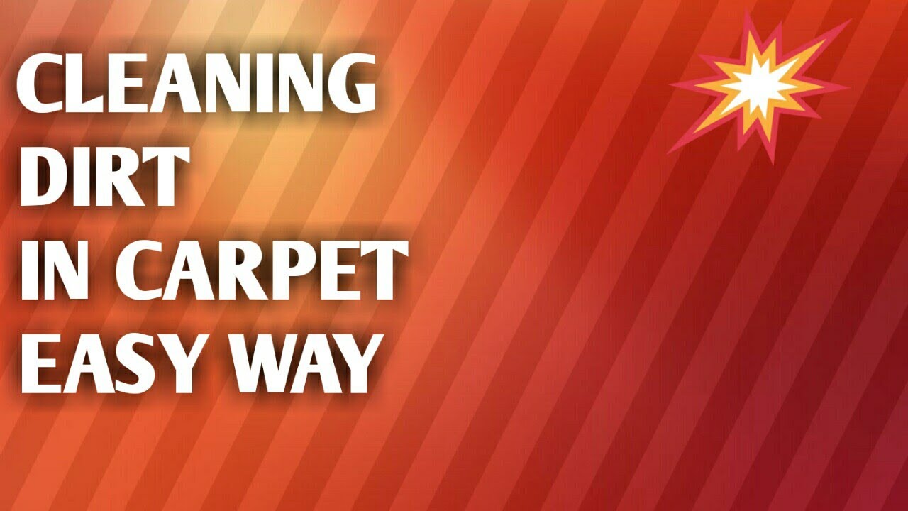 HOW TO CLEAN CARPET IN EASY WAY YouTube