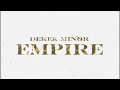 party people feat social club derek minor empire