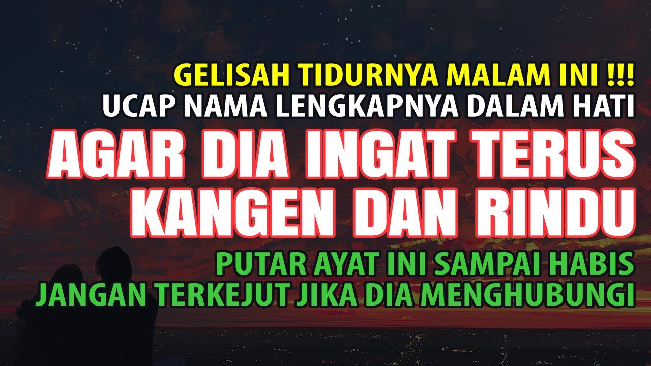 Gelisah Tidurnya Malam Ini Ucap Nama Lengkapnya Agar Dia Ingat Kita Terus Kangen Dan Rindu