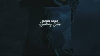 Béatrice Dupont - Guiding Echo (Official Audio)