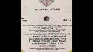 Atlantic Starr - Bring It Back Home Again (12' Extended Mix)