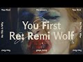 Miniature de la vidéo de la chanson You First (Re: Remi Wolf)