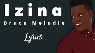 Bruce Melodie - Izina(Lyrics)