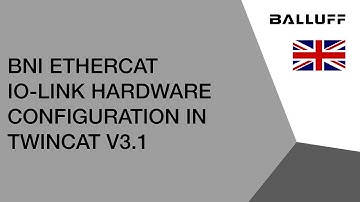 BNI EtherCat IO-Link Hardware Configuration in TwinCat v3.1