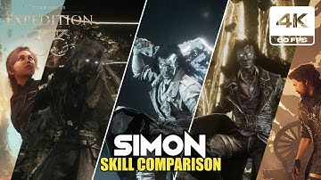 Clair Obscur: Expedition 33 - Simon Skill Comparison (4K 60FPS)