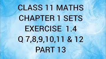 CLASS 11 MATHS | Chapter 1 SETS|part 13 | Exercise 1.4 | 2022 Malayalam