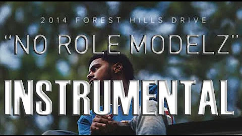 No Role Modelz - J Cole *INSTRUMENTAL* (Free DL)