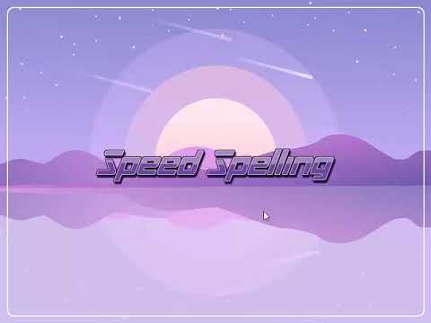 Speed Spelling Game - HTML/Javascript - Typing/Spelling game