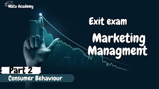 Exit exam for marketing management (Consumer Behaviour) questions and answers #exitexam