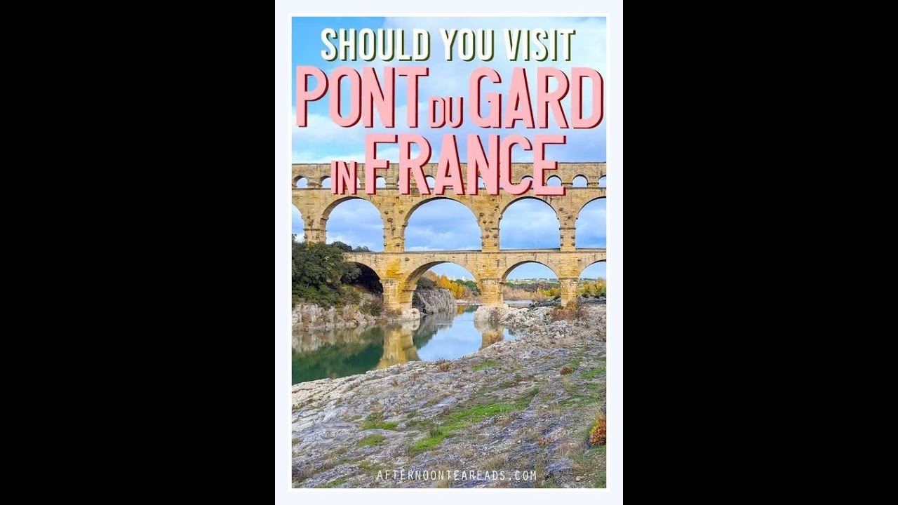 PONT DU GARD - YouTube