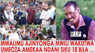 MWILI WA MWALIMU UMEKUTWA UMEOZA NDANI KWAKE UMEKAA SIKU 18 NDANI AACHA UJUMBE KISA UGOMVI NA MKEWE
