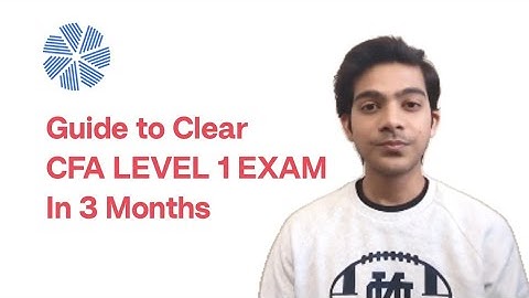 HOW TO CLEAR CFA LEVEL 1 IN 3 MONTHS