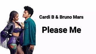 Cardi B &amp; Bruno Mars - Please Me (Lyrics)