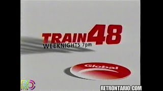 Global TV Train 48 promo (2004)