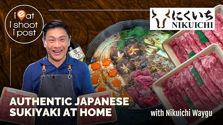 Make Delicious Japanese Sukiyaki at home - with Nikuichi - DayDayNews