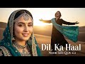 Dil Ka Haal(دل کا حال) A Heartfelt Modern Sufi Confession of Unspoken Feelings