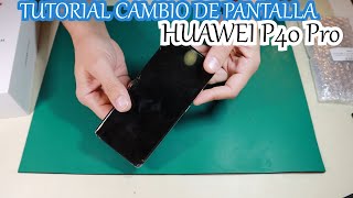Tutorial cambio de pantalla Huawei P40 Pro (Cambio de color)