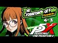 Crossroads of Fate: Pyramid Arc 4-3 | Persona 5: The Phantom X