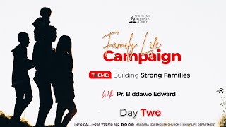 Family Life Campaign Building Strong Families Pr Biddawo Edward Day Two