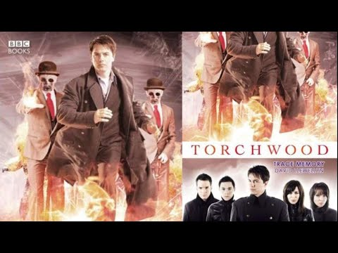 Torchwood - 'Trace Memory' by David Llewellyn