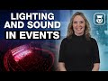 The importance of event lighting and sound