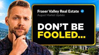 August 2026 | Fraser Valley Real Estate Market in 11 Minutes
